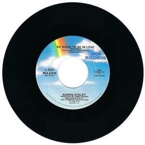 Karen Staley 45 RPM - So Good To Be In Love / Keep Walkin' On - MCA VG Country